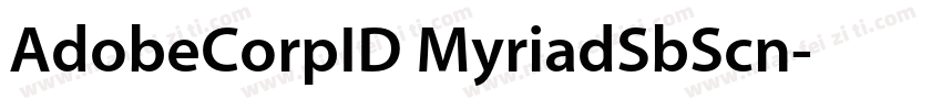AdobeCorpID MyriadSbScn字体转换